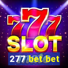 277 bet bet